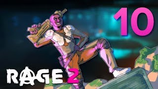 10 RAGE 2 w GaLm [upl. by Dionne436]