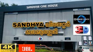 Sandhya theatre Balusserykl12diaries 4k multiplex [upl. by Odin]