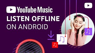 Download music to listen offline with YouTube Music Android [upl. by Ecilayram]