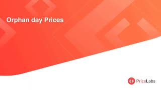 Pricing Customizations Orphan Day Prices  PriceLabs [upl. by Ecnarual]