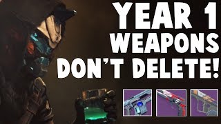 Destiny 2  YEAR 1 WEAPONS TO KEEP [upl. by Calendra340]