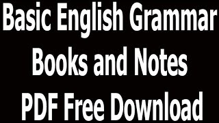 Basic English Grammar Books and Notes PDF Free Download [upl. by Einahets363]