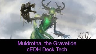 Muldrotha the Gravetide cEDH Deck Tech [upl. by Ayanad]