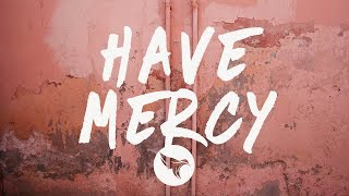 YBN Cordae  Have Mercy Lyrics [upl. by Leavy]