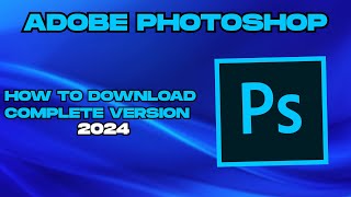 How to Download Adobe Photoshop 2024 [upl. by Yraillih179]