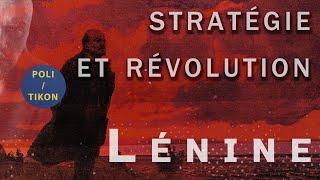 Lénine  Stratégie et Révolution [upl. by Ycrad891]