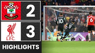 HIGHLIGHTS Southampton 23 Liverpool  Premier League [upl. by Gisela]