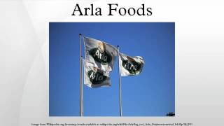 Arla Foods [upl. by Hgeilhsa446]