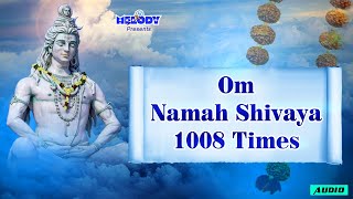 Om Namah Shivaya 1008 Times For Meditation amp Relax  1008 Times Om Namah Shivaya Shiva ChantMantra [upl. by Horick]