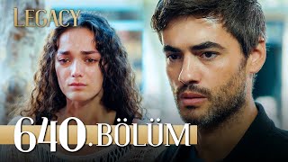 Emanet 640 Bölüm  Legacy Episode 640 [upl. by Nonad]