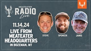 MeatEater Radio Live  111424  With Steve Janis and Spencer [upl. by Kristina584]