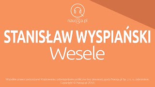 WESELE – Stanisław Wyspiański – streszczenie i opracowanie lektury  nauqa [upl. by Anassor972]