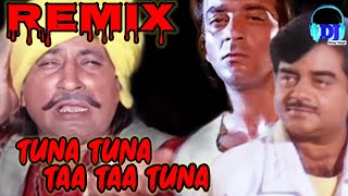 Tuna Tuna Taa Taa Tuna  Remix Song [upl. by Mode]