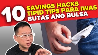 10 Savings Hacks Tipid Tips Para Iwas Butas Ang Bulsa [upl. by Ennovaj857]