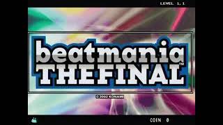 beatmania THE FINAL Opening amp Play Demo [upl. by Vladamir]