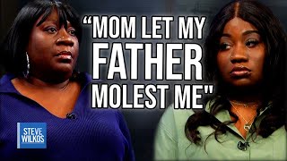 Mother Lets Father Molest Daughter  The Steve Wilkos Show [upl. by Akoyin418]