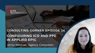 Consulting Corner 14 Configuring ICO and PPE in Applied Epic [upl. by Fredella]