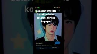 Babaanneme bts nin isimlerini koysaydı türkçe versyonu [upl. by Tarrah845]