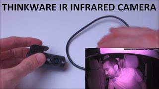 Thinkware IR Infrared camera for F770 F750 X550 X500 [upl. by Siuqram]