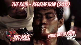 The Raid  Redemption 2011  Rusty Robot’s Gen X Media  Intro Death Scene [upl. by Odrawde676]