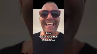 Ibiza Club Closings 2023 [upl. by Barnabe761]