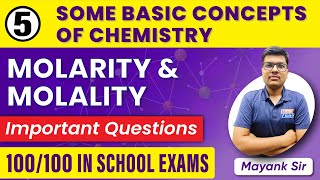 P5  Molarity amp Molality Important Questions  Some Basic Concepts of Chemistry Class 11 Chemistry [upl. by Velda]