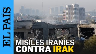 IRAK  Irán ataca con misiles a Erbil la capital del Kurdistán iraquí  EL PAÍS [upl. by Melville]