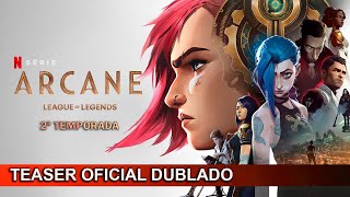 Arcane 2024 Temporada 2 Teaser oficial Dublado [upl. by Osithe]