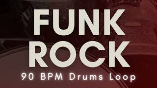 ć€Funk Rockć€‘Drums Loop  90 BPM [upl. by Berardo]