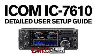 LAMCO Tutorial  IC7610 Detailed Operator Setup Guide  Fixed Audio [upl. by Yerhpmuh259]