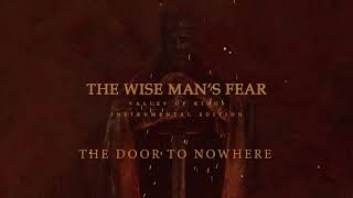 The Wise Mans Fear  The Door To Nowhere  Instrumental OFFICIAL AUDIO STREAM [upl. by Gnuhn]