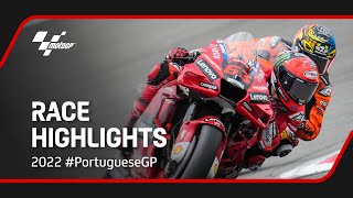 MotoGP™ Race Highlights  2022 PortugueseGP [upl. by Clayton]