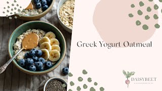 Greek Yogurt Oatmeal Recipe [upl. by Delcina]