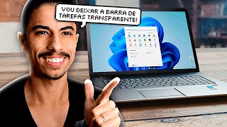 Como COLOCAR BARRA DE TAREFAS do WINDOWS 11 TRANSPARENTE [upl. by Inaoj]