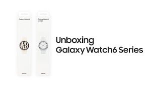 Galaxy Watch6  Watch6 Classic Official Unboxing  Samsung​ [upl. by Ilek]