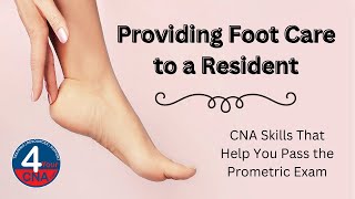 Provide Foot Care CNA Skill Prometric [upl. by Ellinej877]