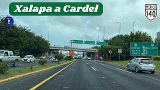 XALAPA A CIUDAD CARDEL VERACRUZ [upl. by Anon709]