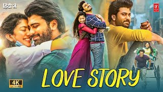 New South Indian Hindi Dubbed Full Romantic Love Story Movie 2024  Sharwanand Sai Pallavi [upl. by Gwyn979]