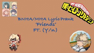 BNHAMHA x Yn Lyric Prank Friends [upl. by Atsirhcal]