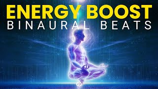 Boost Mental amp Physical Energy Binaural Beats for Energy Boost [upl. by Ahsihat]