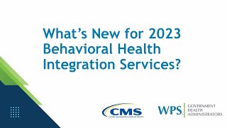 Whats New for 2023 Behavioral Health Integration Services [upl. by Timms]