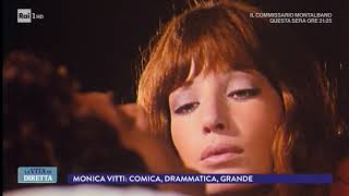 Monica Vitti comica drammatica grande  La Vita in Diretta 19032018 [upl. by Anirbed412]