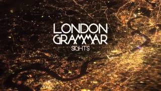 london grammar  sights [upl. by Yrreg]