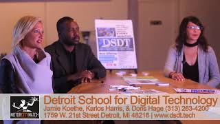 Detroit School for Digital Technology  Jamie Koethe Karlos Harris and Doris Hage [upl. by Ihcehcu]