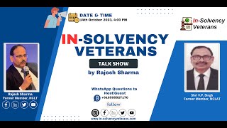 NCLAT Member R  Full Video of Episode 2 of InSolvency Veteran with Shri V P Singh [upl. by Kizzee]