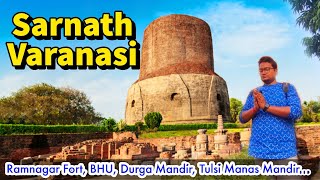 Sarnath Temple Varanasi  Top 11 Places In Varanasi  Sarnath Buddhist Temple  Ramnagar Fort [upl. by Gnehp]