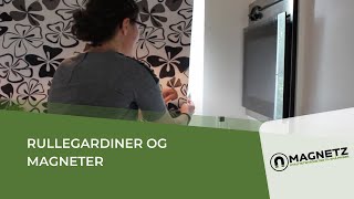 Rullegardiner og magneter [upl. by Malkin]