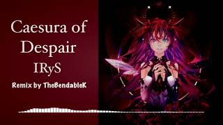 IRyS  Caesura of Despair RockMetal Remix [upl. by Yendic556]