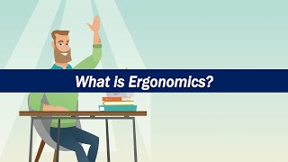 What is Ergonomics [upl. by Niwroc]