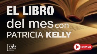 El libro del mes  En vivo con Patricia Kelly [upl. by Derf]